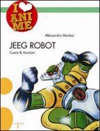 Libri di Jeeg Robot d'acciaio