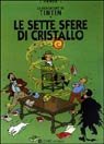 Le avventure di Tintin - Le sette sfere di cristallo 