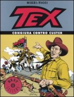 Tex Willer - Congiura contro Custer