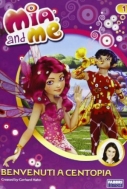 Libro Mia and Me - Benvenuti a Centopia