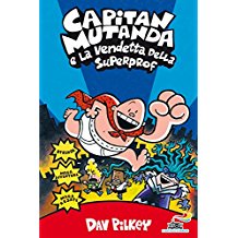 Capitan Mutanda e la vendetta della superprof