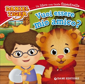 Libri di Daniel Tiger - Vuoi essere mio amico?
